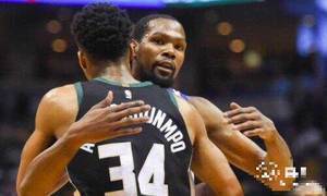 KD：我们享受与雄鹿进行对抗，也期待与字母哥对决