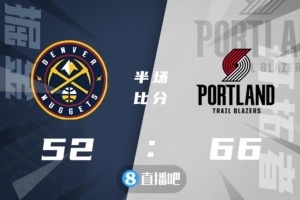 🏀利拉德25+5 CJ32分 杰夫-格林24分 开拓者送掘金5连败