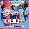 长谷川唯梅开二度,日本女足5-0缅甸女足迎来亚洲杯开门红